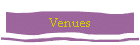 Venues
